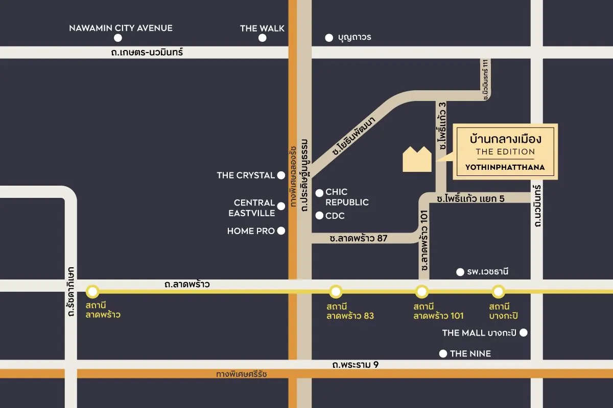 แผนที่โครงการ บ้านกลางเมือง THE EDITION โยธินพัฒนา (เอกมัย - รามอินทรา)